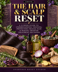 THE HAIR & SCALP RESET — 12-Week Hair & Scalp Guide